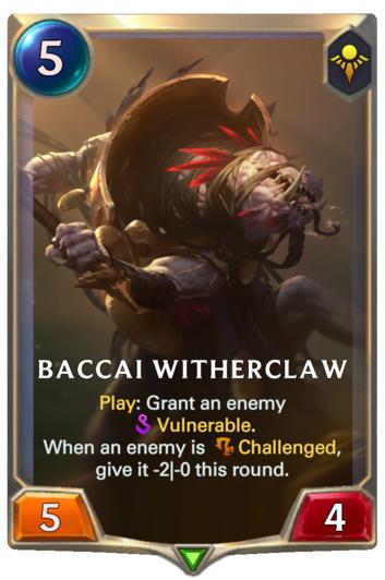 Baccai Witherclaw :: Legends of Runeterra Card :: RuneterraFire