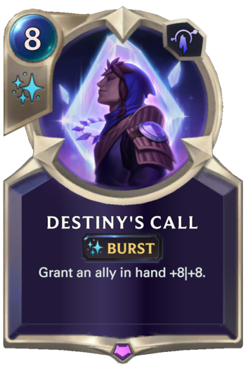 Destiny's Call :: Legends of Runeterra Card :: RuneterraFire