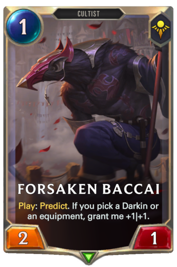 Forsaken Baccai :: Legends of Runeterra Card :: RuneterraFire