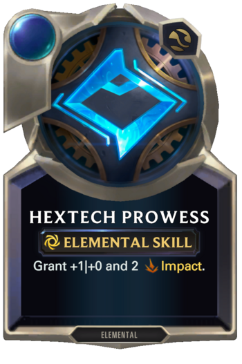 Skill: Hextech Prowess Card